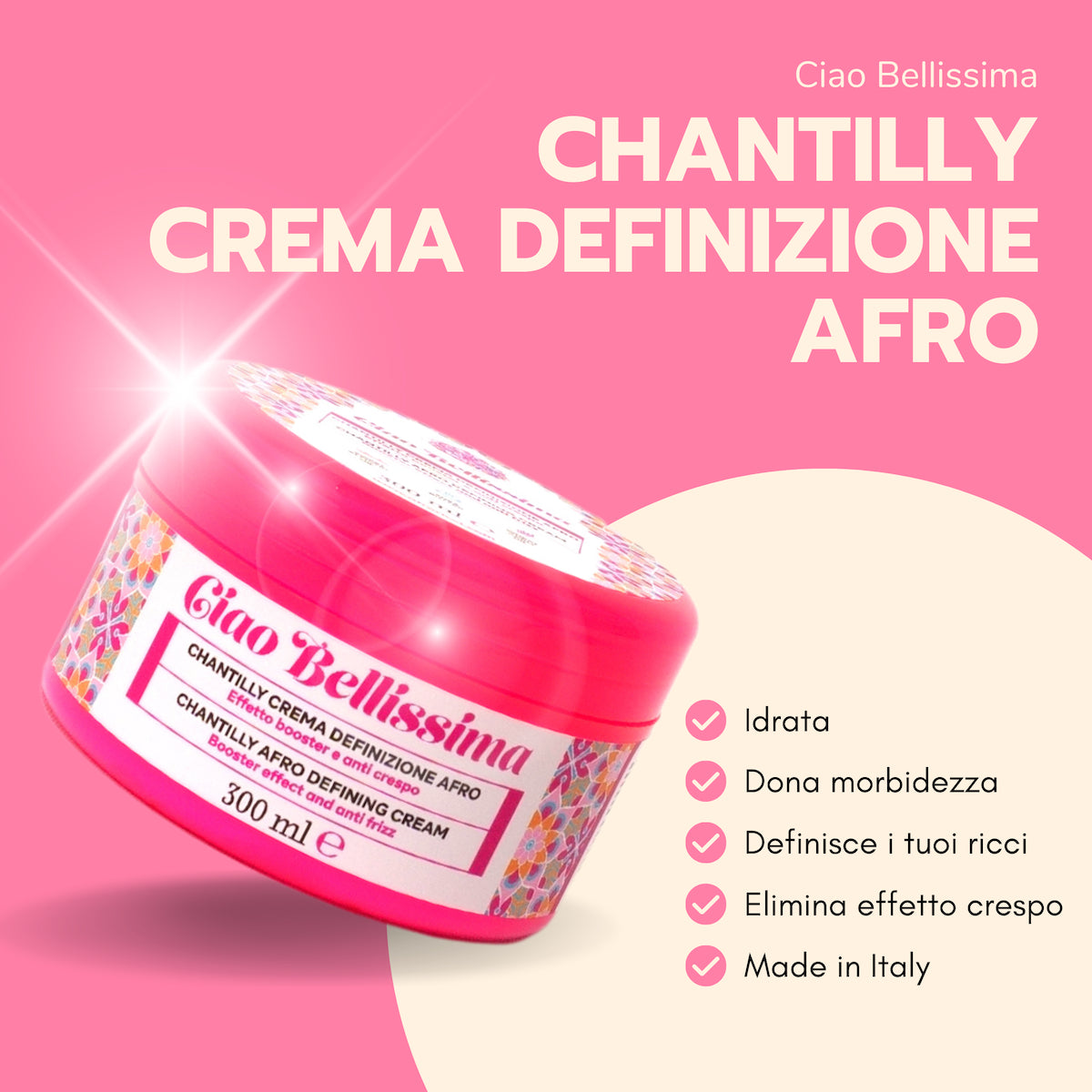 Ciao Bellissima Chantilly Crema Definizione Afro 300ml
